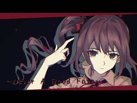 【BOFXVI】Never A Good Fate 【BGA】