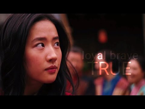 Mulan | Loyal brave true