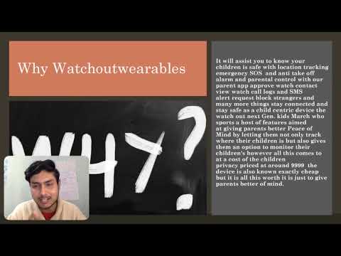 Video presentation: WATCHOUT WEARABLES