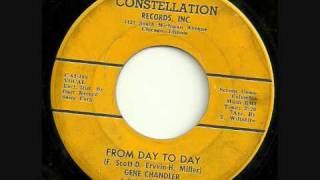 GENE CHANDLER  - FROM DAY TO DAY