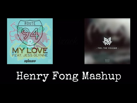 Botnek vs Route 94 vs Jauz - Think I Feel It vs My Love vs Feel The Volume (Henry Fong Mashup)