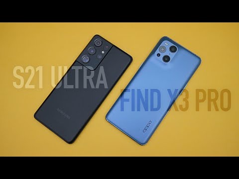 Galaxy S21 Ultra Or Oppo Find X3 Pro?