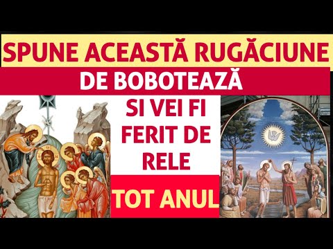 Rugaciune Puternica inchinata Botezului Domnului (DE BOBOTEAZA)