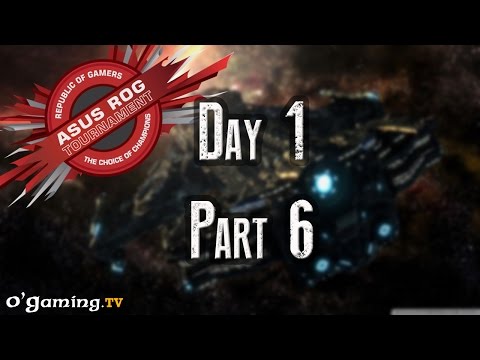 FanTaSy vs True - Asus Rog Tournament - Day 1 - Part 6/8