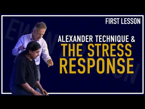 Alexander Technique & the Stress Response