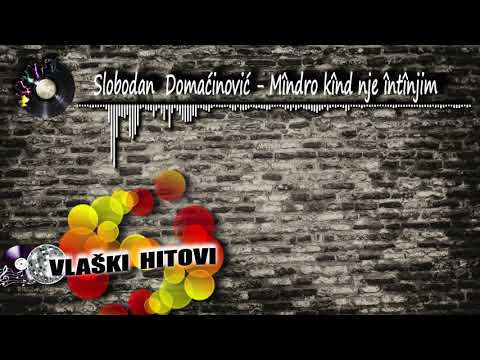 Mîndro kînd nje întînjim - Slobodan Domaćinović