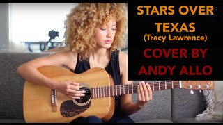 Andy Allo - Stars Over Texas - Tracy Lawrence Cover