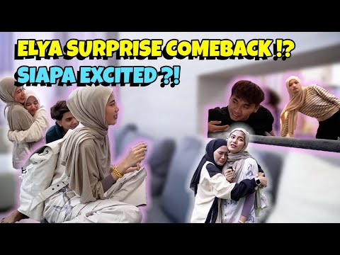 ELYA BUAT KEJUTAN KEMBALI KE TEAM ! SIAPA PALING EXCITED ?!