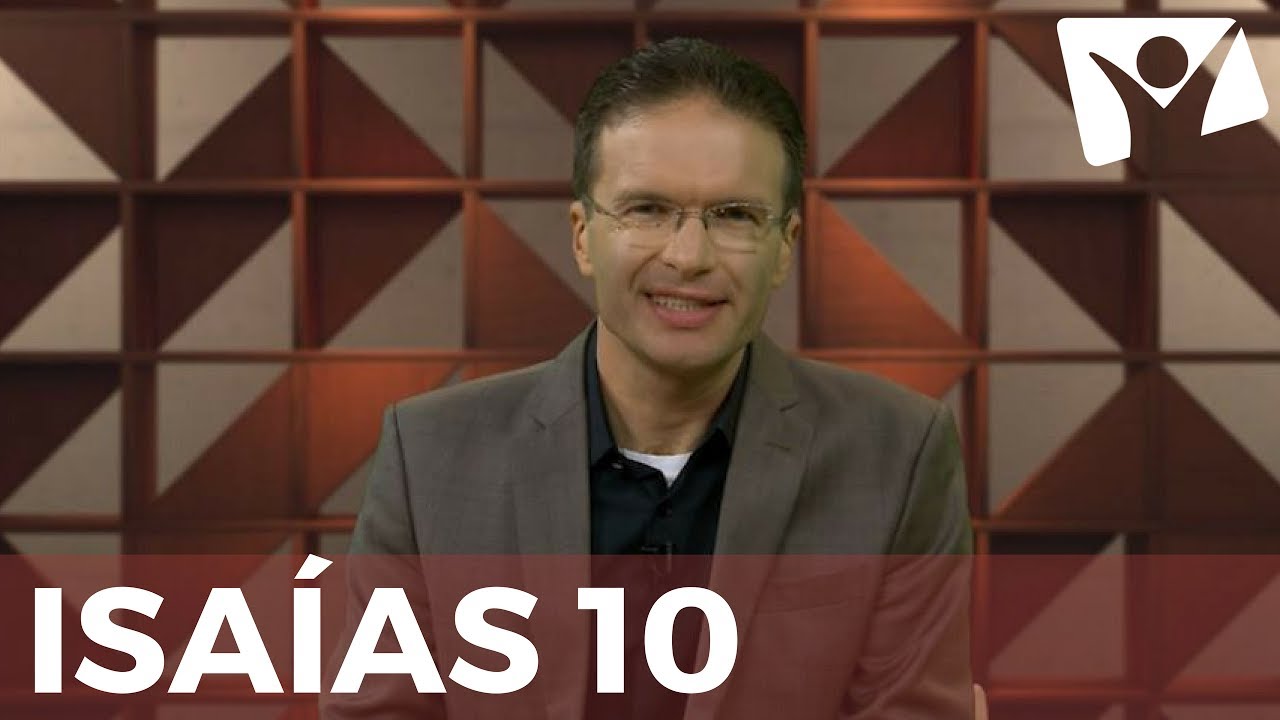 Reavivados Por Sua Palavra - Isaías 10 - #RPSP - 30 de Maio