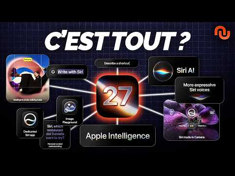 iOS 27 : les fonctionnalités majeures qui arrivent en septembre sur votre iPhone