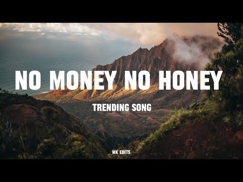 No Money No Honey Song | Instagram Trending song | Same Same But Different Song | New Song #viral