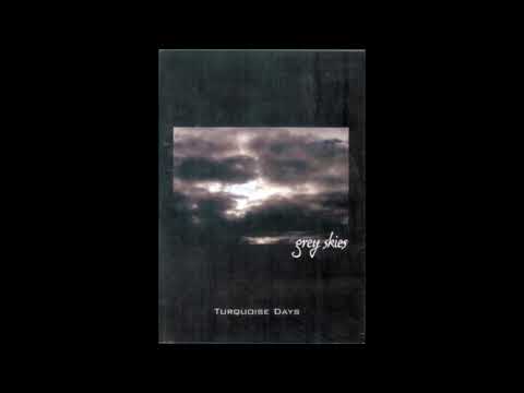 Turquoise Days – Grey Skies [Not On Label /CDr / Compilation /UK /2006]