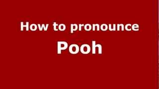 How to pronounce Pooh