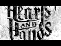 Hearts and Hands Gravity Proof NEW SONG 