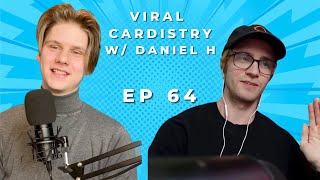 How to Become a  Tik Tok Cardistry Master with Daniel Huckins - Cardistrytalk E64