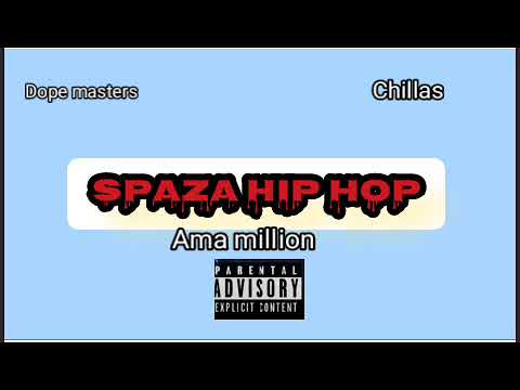 Dope masters X Chillas [ ama million]