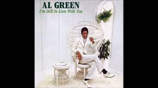 Al Green   I'm Still In Love With You