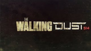 The Walking Dust