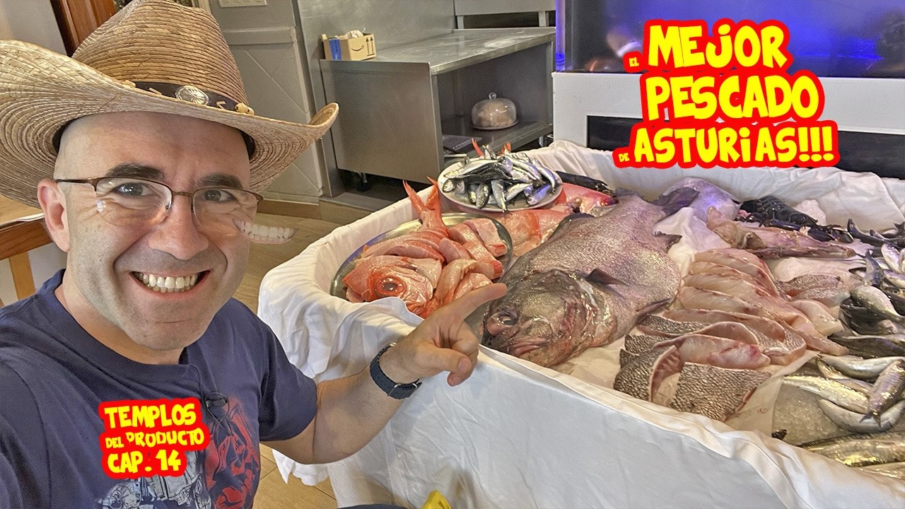 el MEJOR RESTAURANTE de PESCADO de ASTURIAS | TEMPLOS del PRODUCTO: CAPÍTULO FINAL