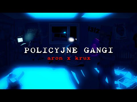 Aron x Krux - Policyjne Gangi