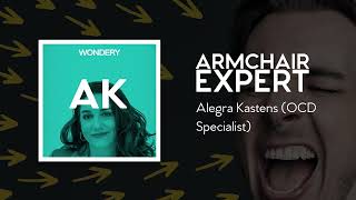Alegra Kastens (OCD Specialist) | Armchair Expert with Dax Shepard