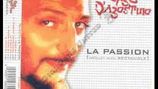 La Passion (Album Mix) - GIGI D&#39;AGOSTINO