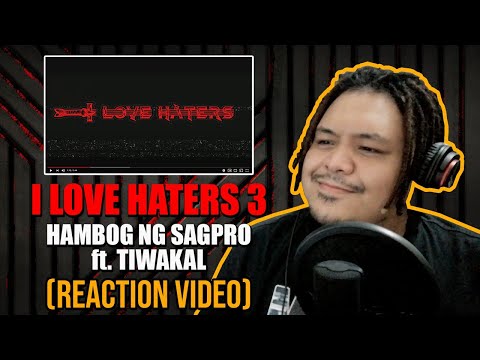 I Love Haters 3 by Hambog ng Sagpro ft. Tiwakal [Reaction Video] - Tiny Montana