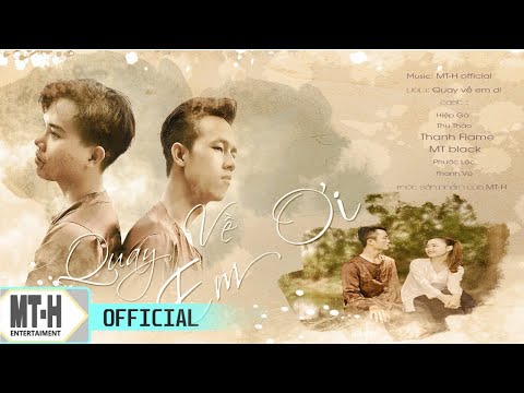 Quay về em ơi - Thanh Flame