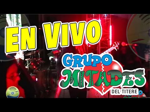 Grupo MITADES en vivo desde Matamoros