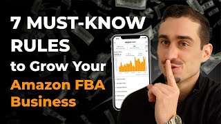 7 Rules for Growing Your Amazon FBA Business