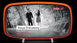 Download lagu Rasya D'Academy - Bang Jahong mp3 Download lagu Rasya D'Academy - Bang Jahong mp3