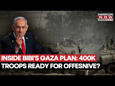 Israel Readies 400,000+ Troops To ‘Wipe Hamas’ And ‘Free Gaza’: Inside Bibi’s Gaza Offensive Plan