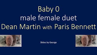 Dean Martin Paris Bennett   Baby O  duet