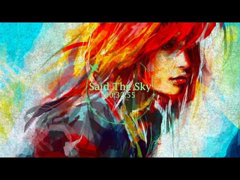 Said The Sky Mix «Melodic Dubstep/Chill Trap/Glitch Hop»