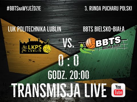 III runda Pucharu Polski LKPS Politechnika Lublin - BBTS Bielsko-Biała