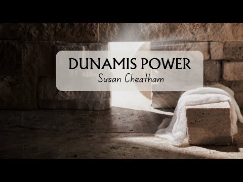 Dunamis Power - Susan Cheatham