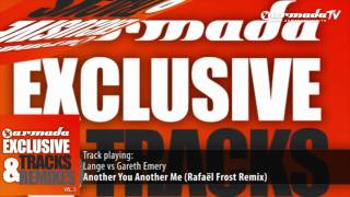 Lange vs Gareth Emery - Another You Another Me (Rafaël Frost Remix)