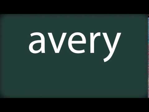 How to pronounce avery