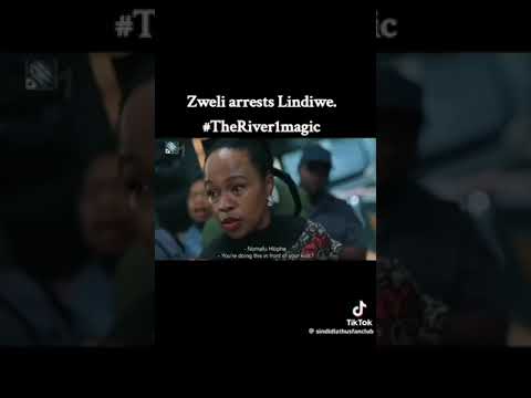 lindiwe gets arrested... the river