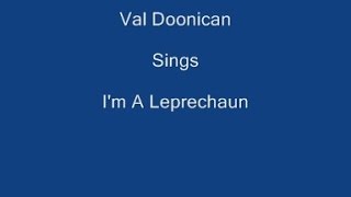 I'm A Leprechaun ----- Val Doonican + Lyrics Underneath