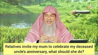 Attending chaliswa or death anniversary if relatives invite & insist, what to do? - assim al hakeem