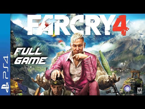 Far Cry 4 -  Full PS4 Gameplay Walkthrough | FULL GAME (PS4 Longplay)