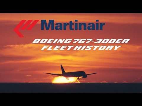 Martinair Boeing 767-300ER Fleet History (1989-2011)