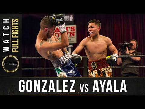 Gonzalez vs Ayala FULL FIGHT: April 29, 2017 - PBC on FS1