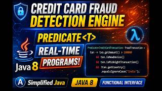Credit Card Fraud Detection Engine using Predicate Functional Interface | Java 8 Real-Time Example
