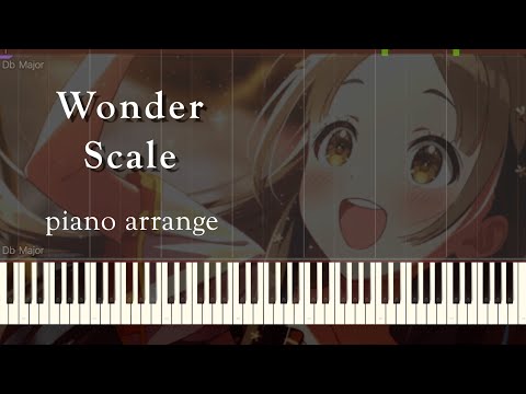 Wonder Scale ピアノアレンジ【学マス】【ピアノ】