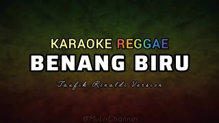 Download lagu Megy Z - Benang Biru | Karaoke Reggae | Taufik Rinaldi Version mp3