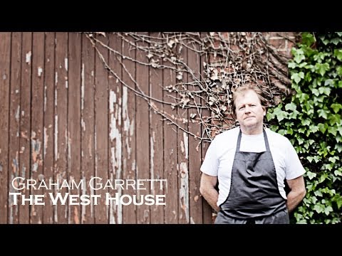 Graham Garrett - The West House - The Ambient Kitchen