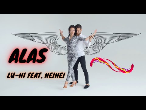 Alas - Lu-Ni feat. NeiNei (Modern Latin, Music Video) + Lyrics
