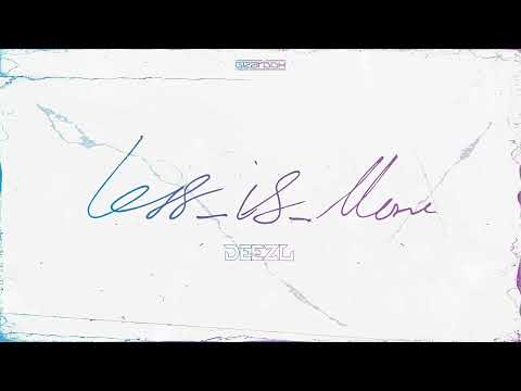 DEEZL - CONSCIOUS_LESS (Official Audio)